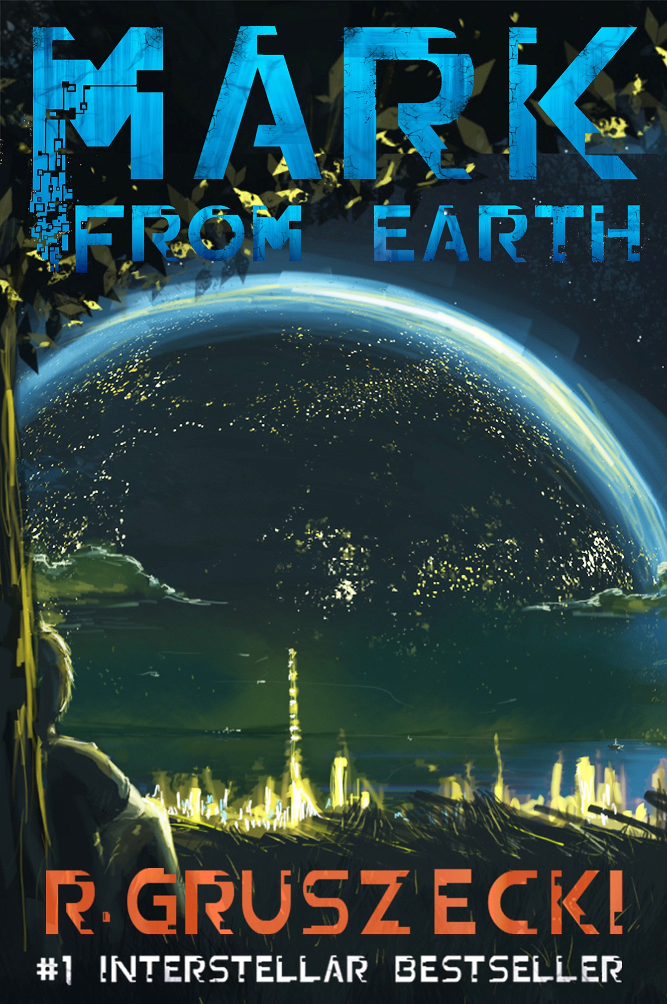Teen novel &quot;Mark From Earth&quot; by Rafael Gruszeck