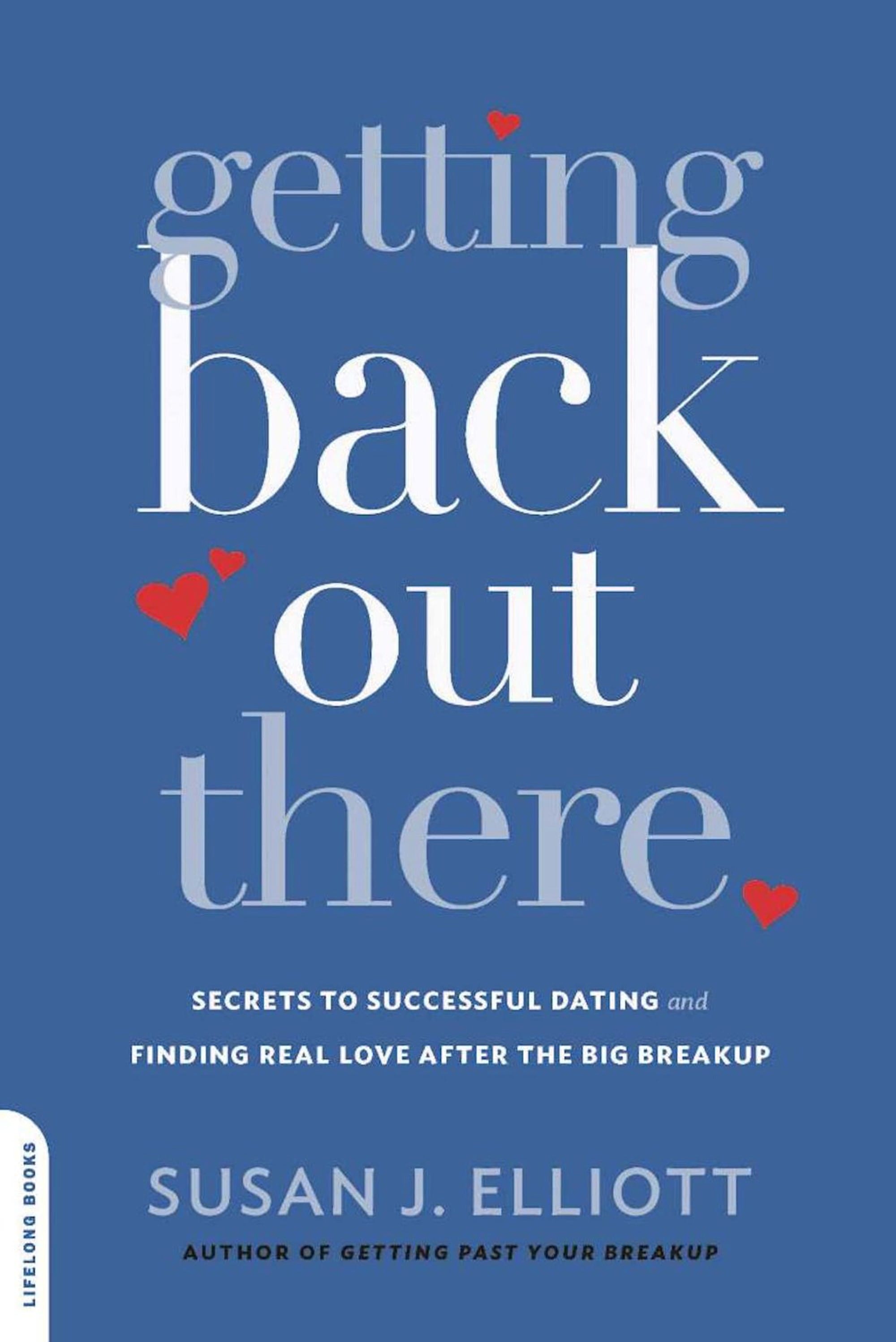 Amazon.com
&quot;Getting Back Out There: Secrets to Successful Dating and Finding Real Love After the Big Breakup&quot; by Susan Elliott.