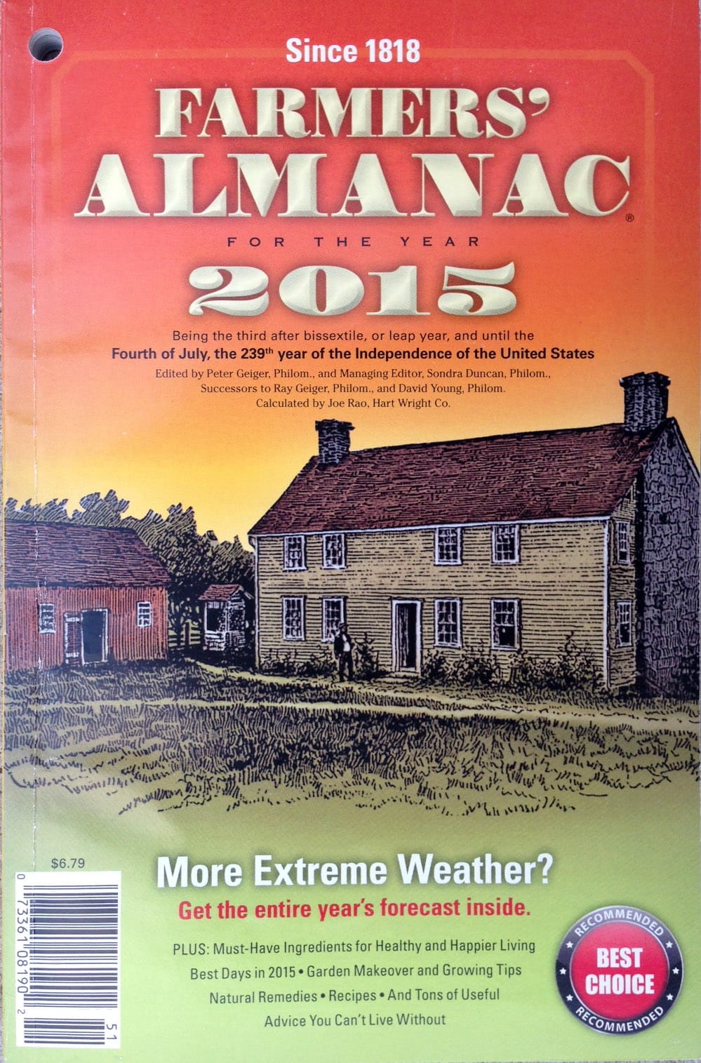 The 2015 edition of the Farmers' Almanac is seen in Lewiston, Maine. The 198-year-old publication correctly predicted the past nasty winter while federal forecasters blew it.