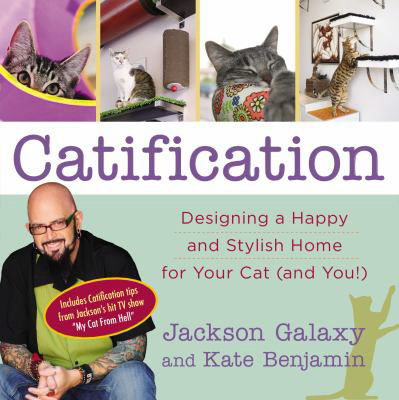 Review
&quot;Catification: Designing a Happy and Stylish Home for Your Cat (and You!)&quot;
By Jackson Galaxy and Kate Benjamin
(Jeremy P. Tarcher/Penguin, 291 pages)