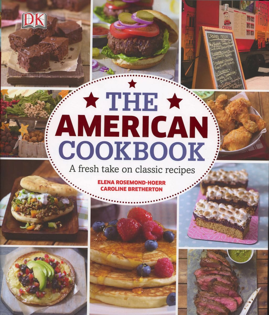Fans of all-American cooking can travel the countryside through &quot;The American Cookbook, A Fresh Take on Classic Recipes&quot; ($25, hardcover, DK Publishing) by Elena Rosemond-Hoerr and Caroline Bretherton.