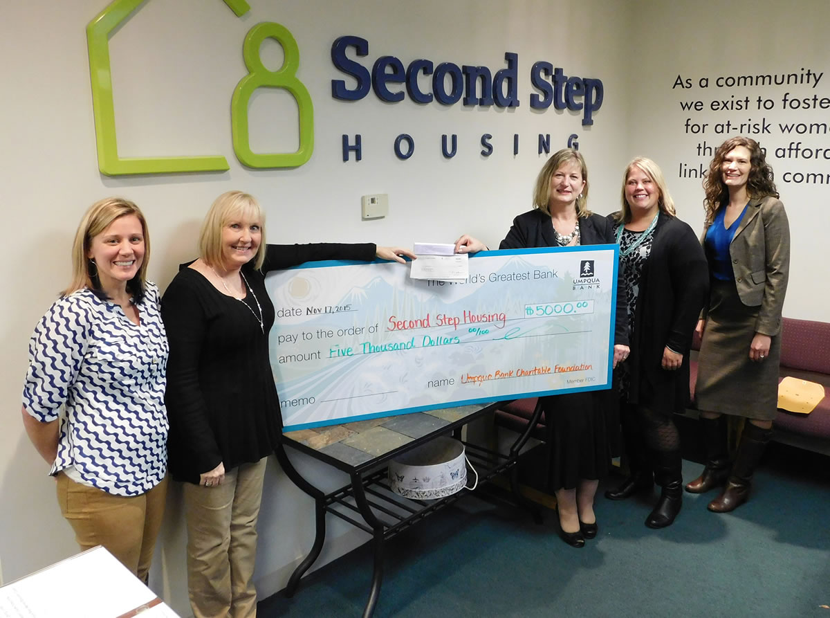 Hough: Second Step Housing received $5,000 grant by Umpqua Bank Charitable Foundation for its Stepping up to Eliminate Poverty Program.