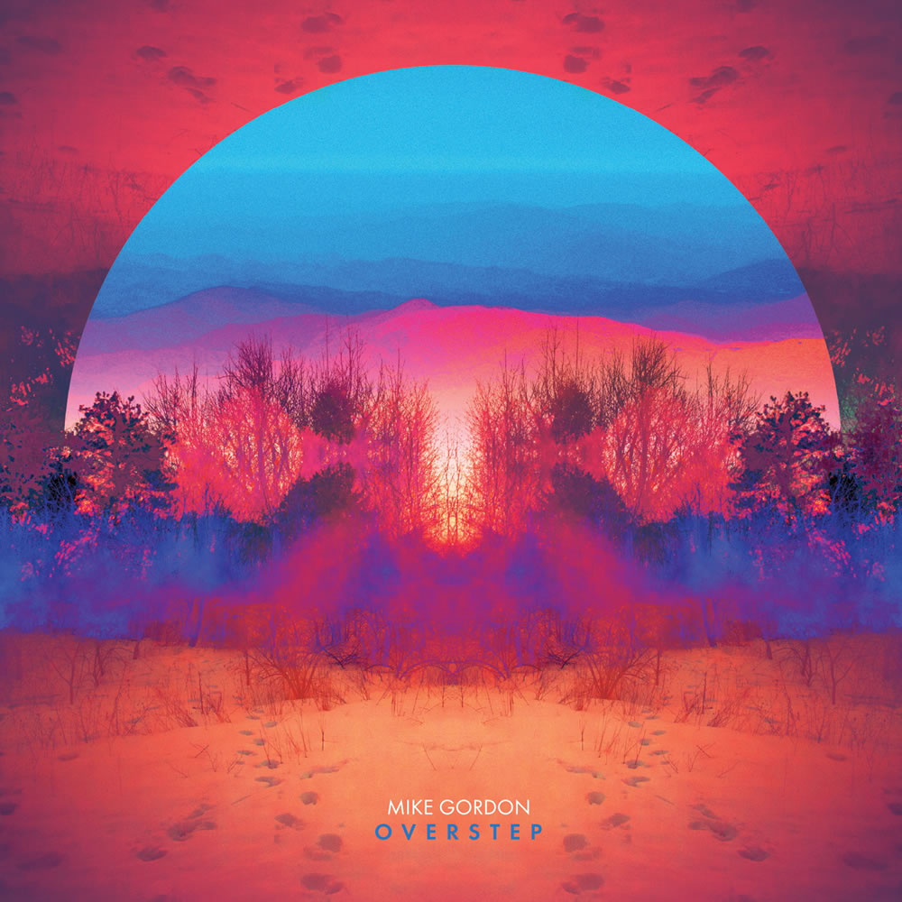 &quot;Overstep&quot; by Mike Gordon