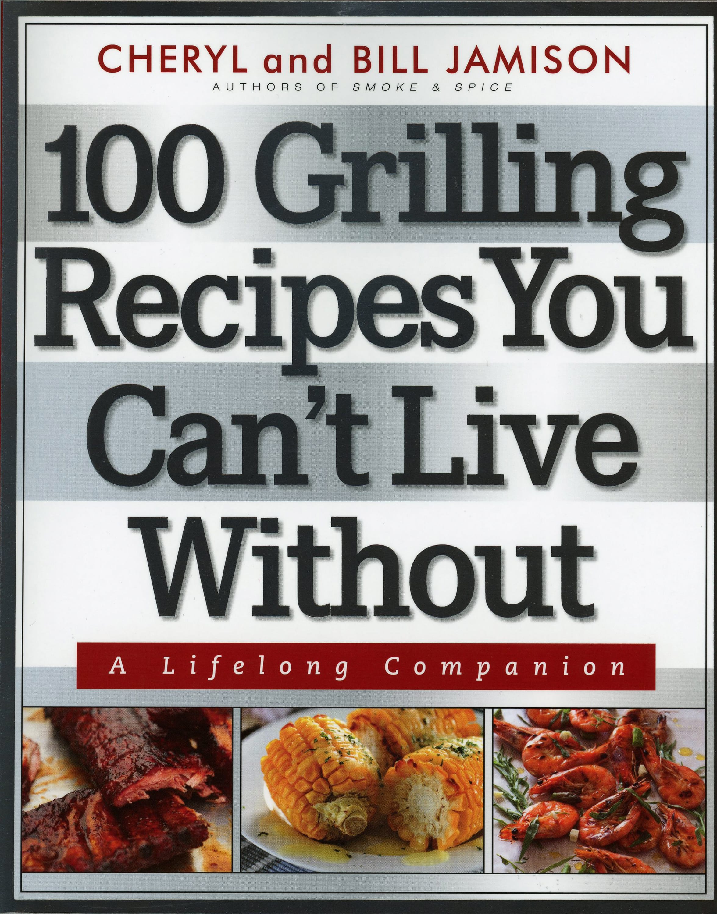 If the only pork you ever put on the grill is a slab of ribs, consider chops and tenderloins for an easy and tasty dinner.For some inspiration, consider the new book by James Beard-winning authors Cheryl and Bill Jamison, &quot;100 Grilling Recipes You Can't Live Without: A Lifelong Companion&quot; ($16.95, softcover, Harvard Common Press).