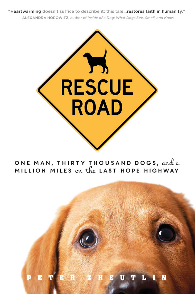 &quot;Rescue Road: One Man, Thirty Thousand Dogs, and a Million Miles on the Last Hope Highway&quot; by Peter Zheutlin follows the story of Greg Mahle, who has rescued more than 30,000 dogs, taking them from Gulf Coast shelters and finding them homes in the Northeast.