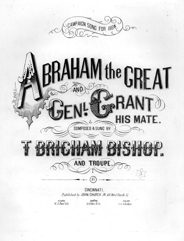 1864 campaign song &quot;Abraham the Great and Genl.