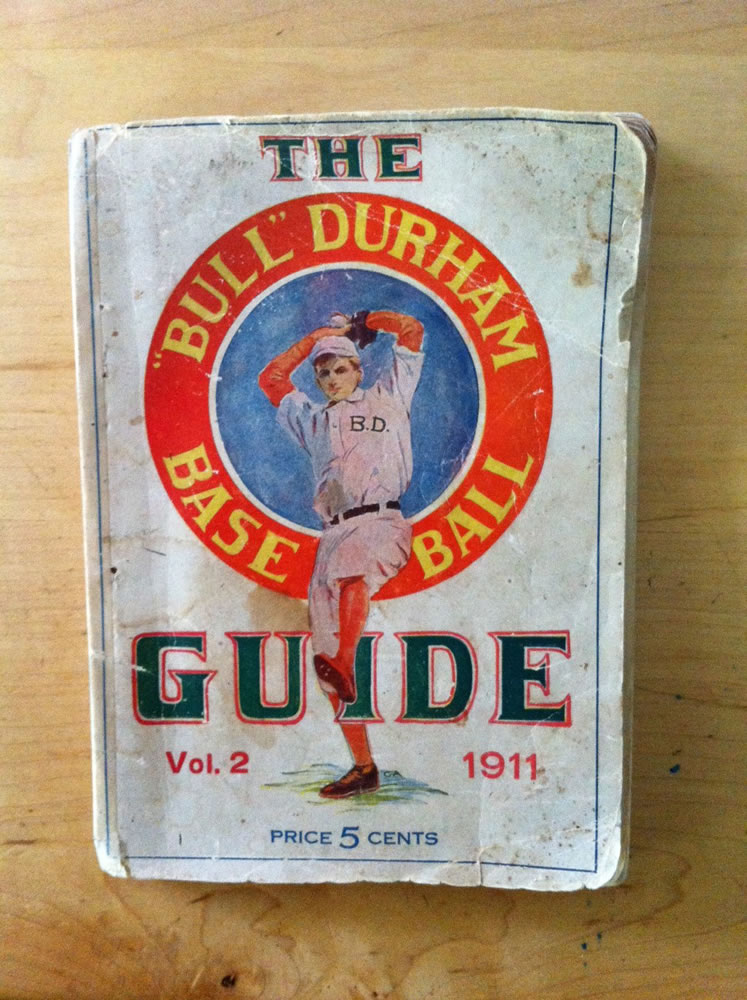 The 1911 &quot;Bull&quot; Durham Base Ball Guide is owned by Andy and Shirley Berry of Vancouver.
