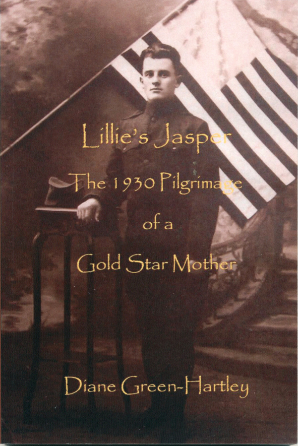 Diane Green-Hartley will tell the story behind her book, &quot;Lillie&#039;s Jasper: The 1930 Pilgrimage of a Gold Star Mother,&quot; Saturday at the Fort Vancouver Visitor Center.