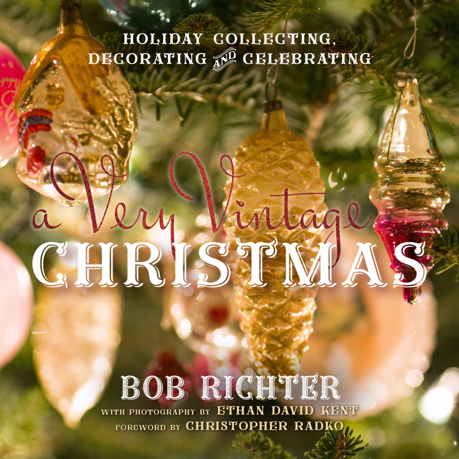 Bob Richter&#039;s book &quot;A Very Vintage Christmas.&quot; (Bob Richter)