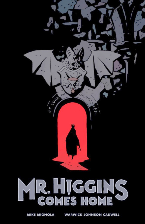 “Mr. Higgins Comes Home” cover art by Mike Mignola.