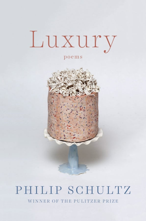“Luxury,” by Philip Schultz