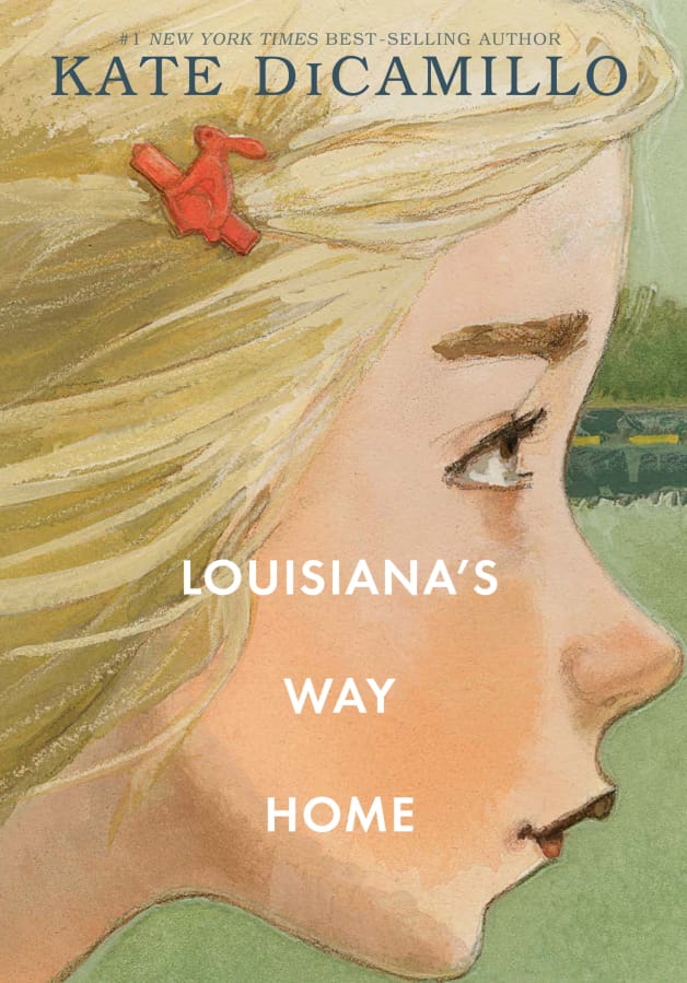 “Louisiana’s Way Home” by Kate DiCamillo.