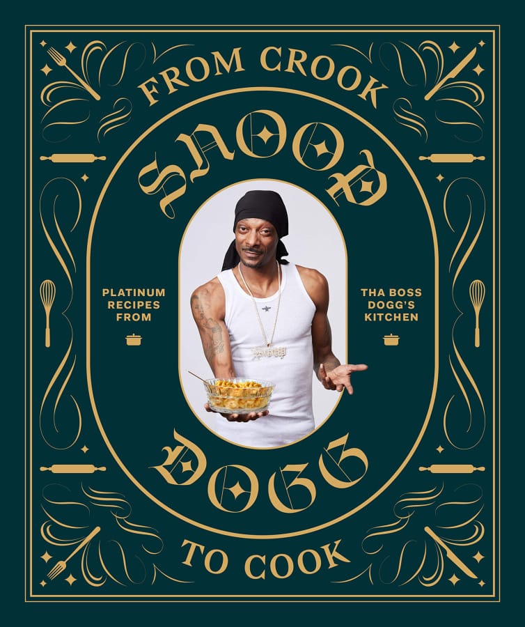 “From Crook to Cook,” by Snoop Dogg (Amazon)
