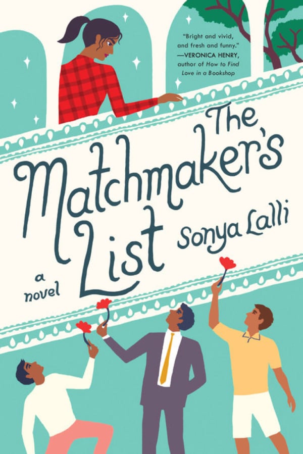 “The Matchmaker’s List,” by Sonya Lalli