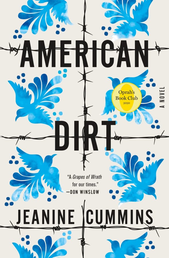 &quot;American Dirt&quot; be Jeanin Cummins (Flatiron Books)