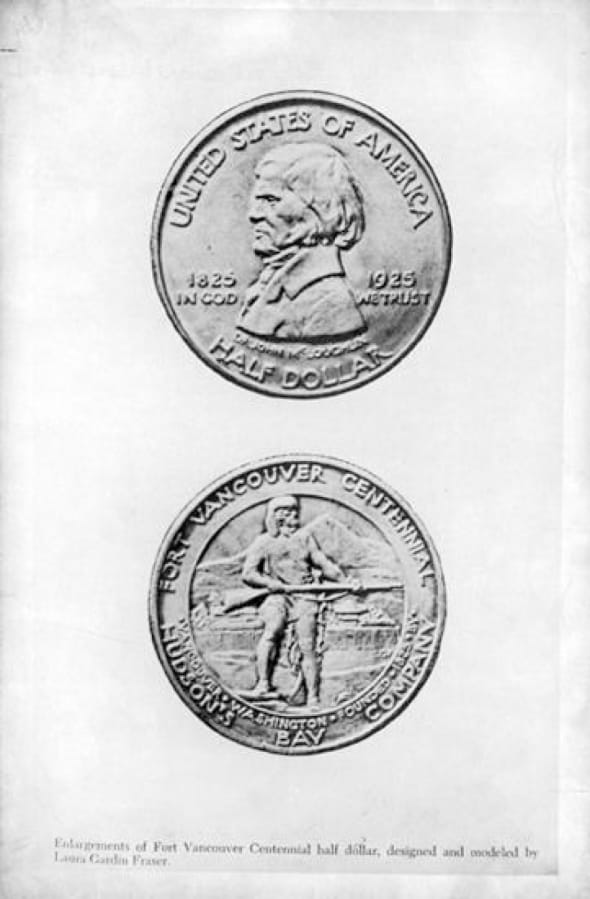 The U.S. Mint approved a half-dollar coin to celebrate Fort Vancouver&#039;s centennial and publicize and finance the 1925 event. The designer was the first woman to design a U.S. coin, and Vancouver&#039;s was her third. The coins sold at Meier &amp; Frank during the 1925 Christmas holidays for a couple of dollars, and for $10 throughout the late 1920s.