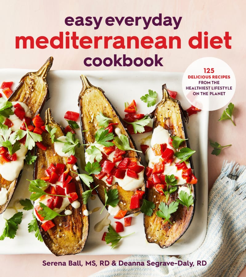 &#039;Easy Everyday Mediterranean Diet Cookbook,&#039; 
 u by Deanna Segrave-Daly and Serena Ball (Houghton Mifflin Harcourt/TNS)