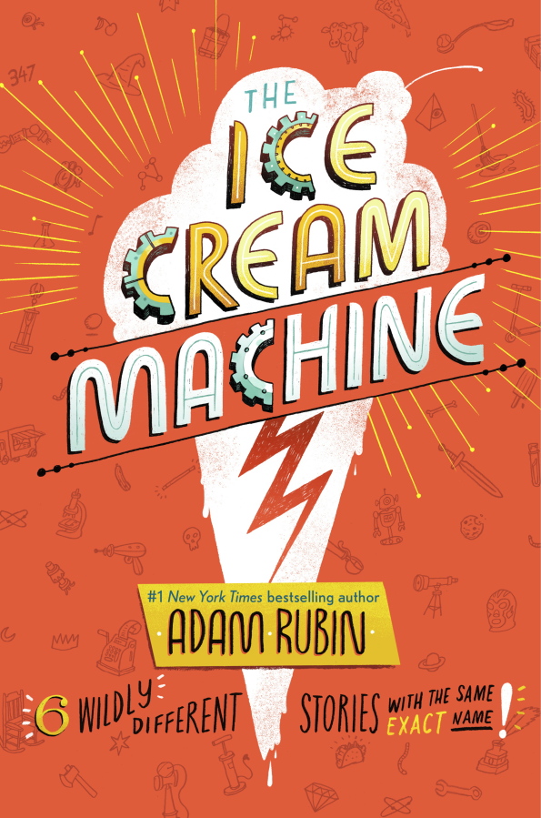 This cover image released by G. P. Putnam's Sons Books for Young Readers shows "The Ice Cream Machine," a collection of six humorous stories raging from science fiction to adventure narratives by Adam Rubin. (G. P.