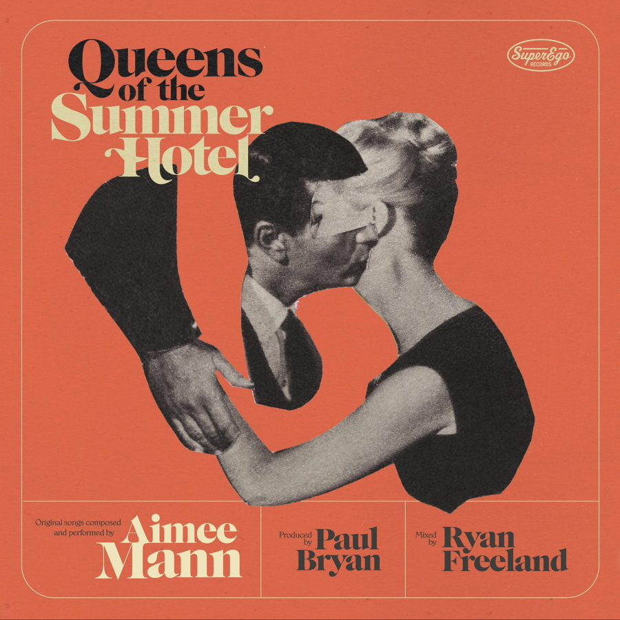 "Queens of the Summer Hotel" by Aimee Mann.