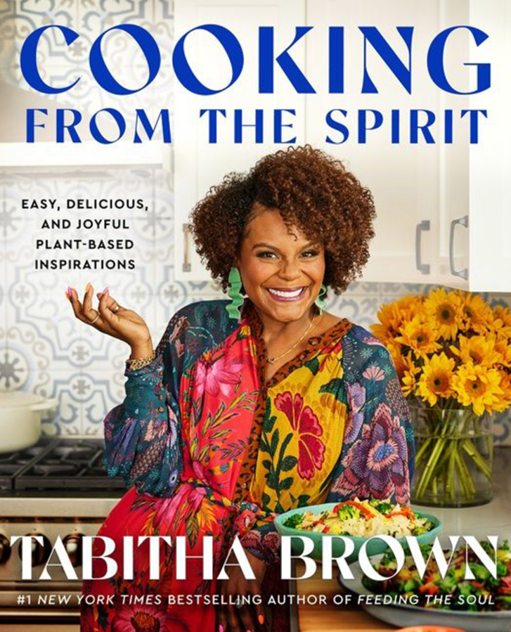 "Cooking from the Spirit," by Tabitha Brown.