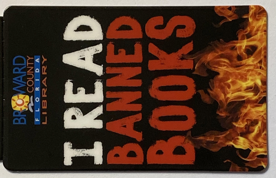The Broward County library system offers "I Read Banned Books" library cards as one of the card options to patrons.
