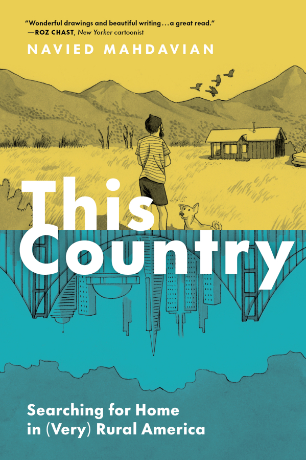 "This Country: Searching for Home in (Very) Rural America" by Navied Mahdavian.