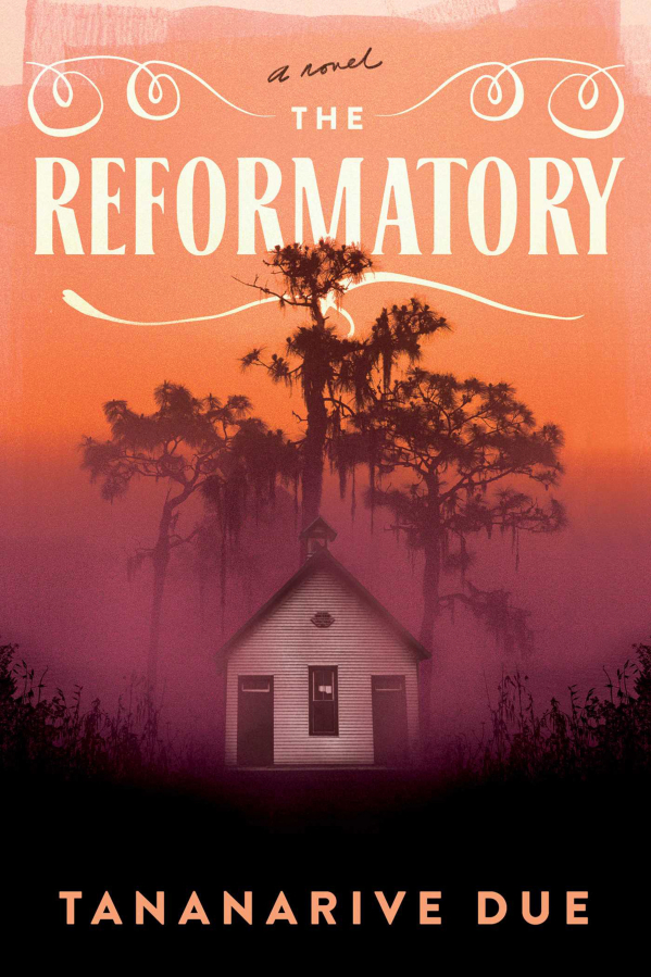 "The Reformatory" by Tananarive Due.