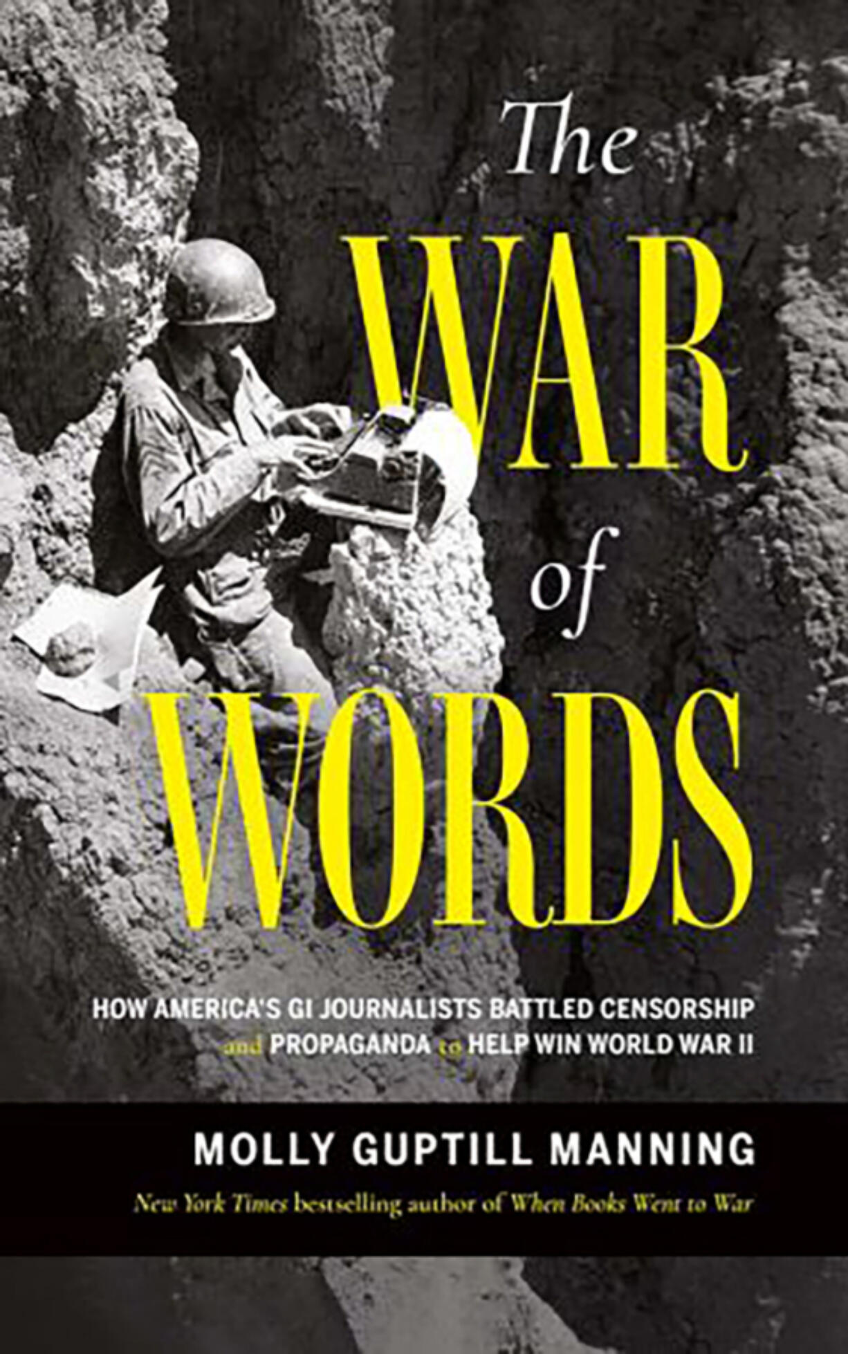&ldquo;War of Words,&rdquo; by Molly Guptill Manning (/TNS) (Blackstone Publishing)