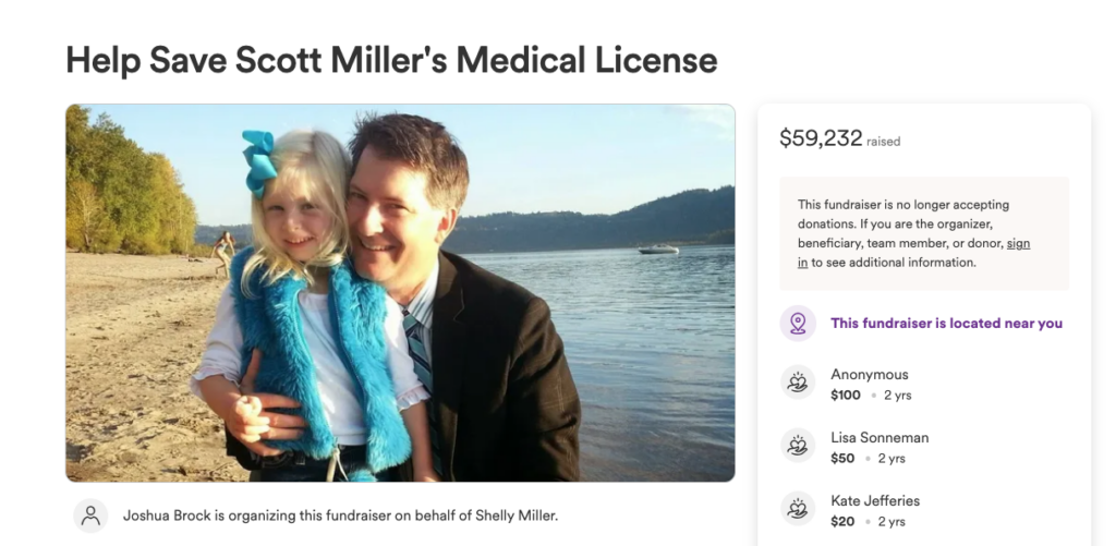 Scott Miller's physician assistant license has been permanently removed by the Washington Medical Commission per a judge's order. Miller raised thousands of dollars through crowdfunding to fight the charges against his license.