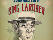 &ldquo;Frank Chance&rsquo;s Diamond: The Baseball Journalism of Ring Lardner,&rdquo; by Ron Rapoport (Lyons Press)