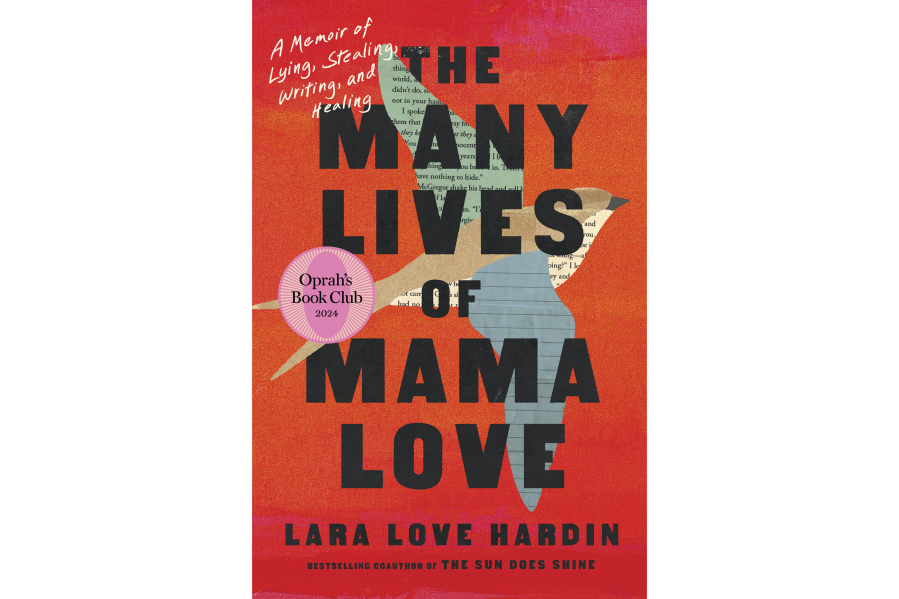 &ldquo;The Many Lives of Mama Love&rdquo; by Lara Love Hardin.