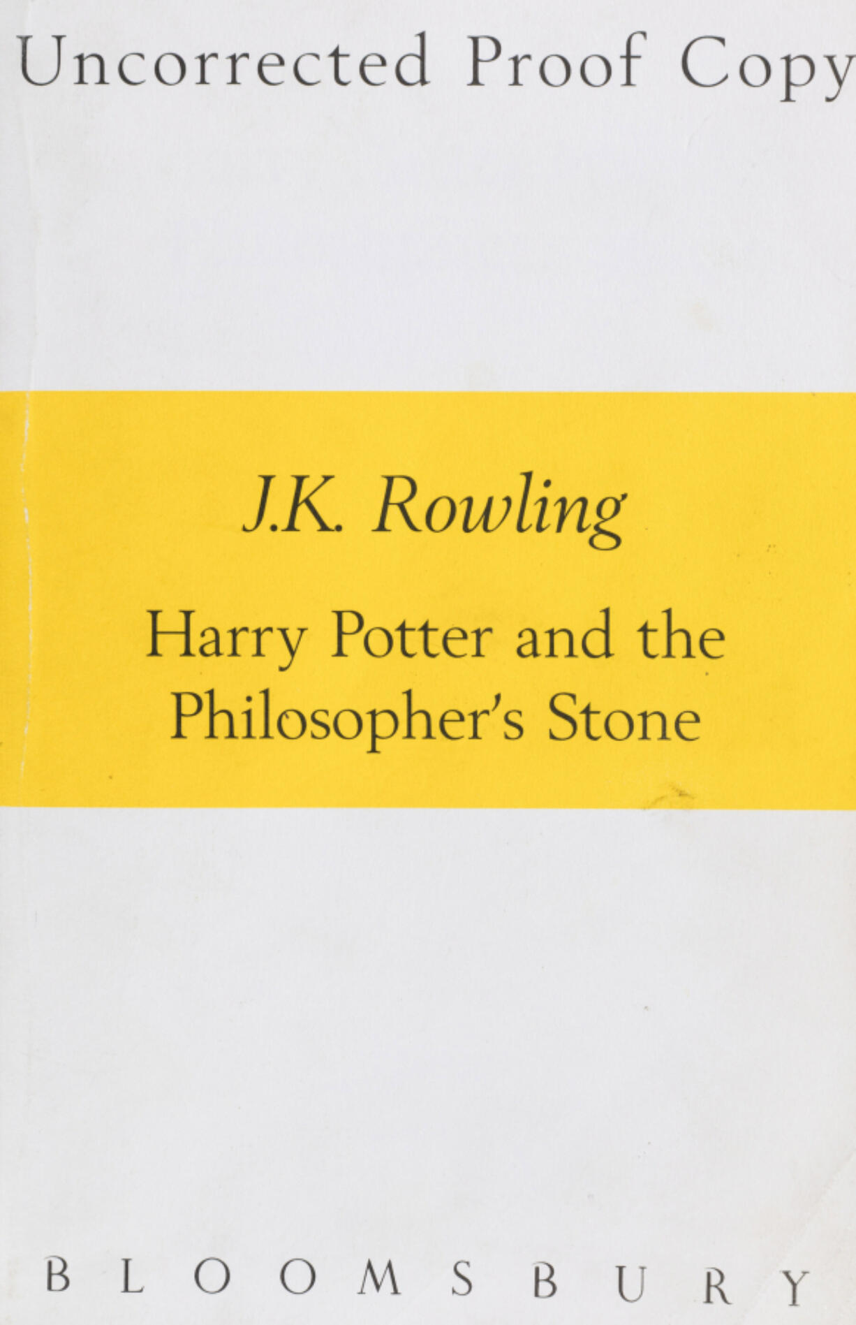 The uncorrected proof is one of only 200 ever made, the first time Harry Potter appeared in print and British author J.K. Rowling&rsquo;s debut novel.